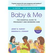 Book cover for Baby & Me The Essential Guide to Pregnancy and Newborn Care