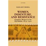 Book cover for Women, Indenture, and Resistance
