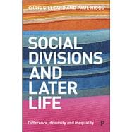 Book cover for Social Divisions and Later Life