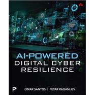Book cover for AI-Powered Digital Cyber Resilience