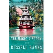 Book cover for The Magic Kingdom A novel