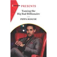 Book cover for Taming the Big Bad Billionaire