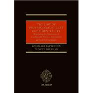 Book cover for The Law of Professional-Client Confidentiality 2e