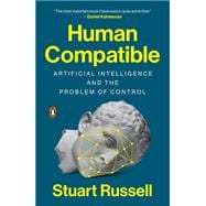 Book cover for Human Compatible: Artificial Intelligence and the Problem of Control