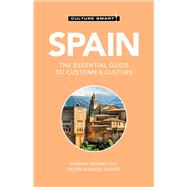 Book cover for Spain - Culture Smart! The Essential Guide to Customs & Culture