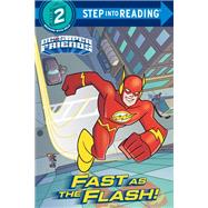 Book cover for Fast as the Flash! (DC Super Friends)