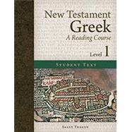 Book cover for New Testament Greek A Reading Course, Level 1