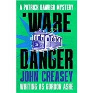 Book cover for 'Ware Danger