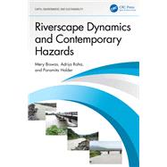 Book cover for Riverscape Dynamics and Contemporary Hazards