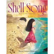 Book cover for Shell Song Based on a True Family Story