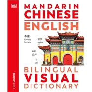 Book cover for Mandarin Chinese - English Bilingual Visual Dictionary