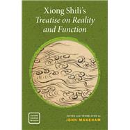 Book cover for Xiong Shili's Treatise on Reality and Function