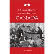 Book cover for A Short History of the State in Canada