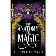 Book cover for The Anatomy of Magic
