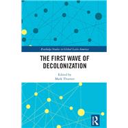 Book cover for The First Wave of Decolonization