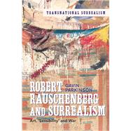 Book cover for Robert Rauschenberg and Surrealism