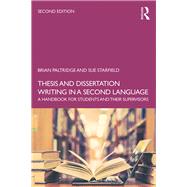 Book cover for Thesis and Dissertation Writing in a Second Language: A handbook for students and supervisors