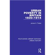Book cover for Urban Poverty in Britain 1830-1914