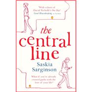 Book cover for The Central Line The unforgettable love story from the Richard & Judy Book Club bestselling author