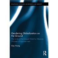 Book cover for Gendering Globalization on the Ground