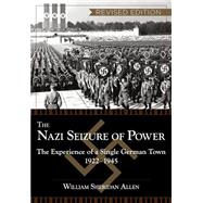 Book cover for The Nazi Seizure of Power: The Experience of a Single German Town, 1922-1945, Revised Edition