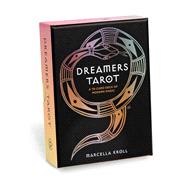 Book cover for Dreamers Tarot A 78-Card Deck of Modern Magic