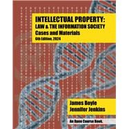 Book cover for Intellectual Property: Law & the Information Society - Cases & Materials: An Open Casebook: 6th Edition 2024