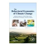 Book cover for The Behavioral Economics of Climate Change