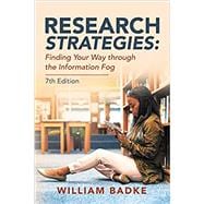 Book cover for Research Strategies: Finding Your Way through the Information Fog