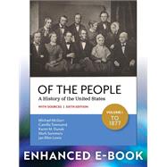 Book cover for Of the People: A History of the United States - Volume I: To 1877 with Sources