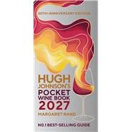 Book cover for Hugh Johnson's Pocket Wine Book 2027 50th Anniversary Edition