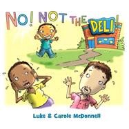 Book cover for No! Not the Deli!