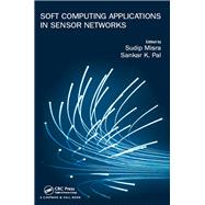 Book cover for Soft Computing Applications in Sensor Networks