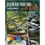 Book cover for Plein Air Painting with Oils A practical & inspirational guide to painting outdoors