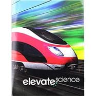 Book cover for ELEVATE ELEMENTARY SCIENCE 2019 STUDENT EDITION GRADE 4