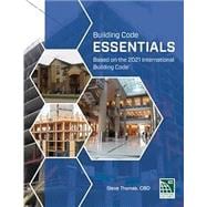 Book cover for Building Code Essentials, 2021 Edition