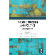Book cover for Theatre, Margins and Politics