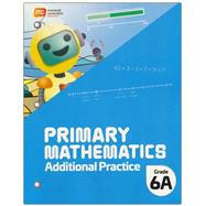 Book cover for Primary Mathematics Additional Practice 6A (2022 Edition)