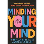 Book cover for Minding Your Mind
