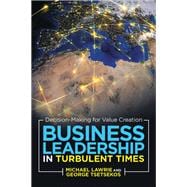 Book cover for Business Leadership in Turbulent Times