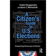 Book cover for A Citizen's Guide to U.S. Elections: Empowering Democracy in America
