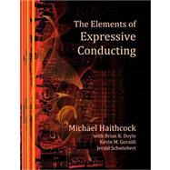 Book cover for The Elements of Expressive Conducting