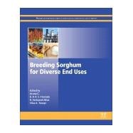 Book cover for Breeding Sorghum for Diverse End Uses