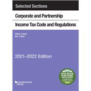 Book cover for Selected Sections Corporate and Partnership Income Tax Code and Regulations, 2021-2022(Selected Statutes)