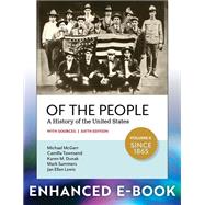 Book cover for Of the People A History of the United States, Volume II: Since 1865, with Sources