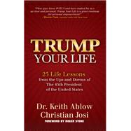 Book cover for Trump Your Life