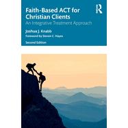 Book cover for Faith-Based ACT for Christian Clients
