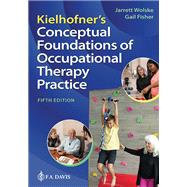 Book cover for Kielhofner's Conceptual Foundations of Occupational Therapy Practice