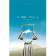 Book cover for Non-Ideal Epistemology