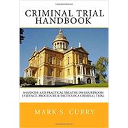 Book cover for The Criminal Trial Handbook